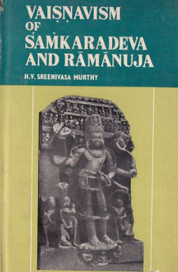 Vaiṣṇavism of Śaṁkaradeva and Rāmānuja